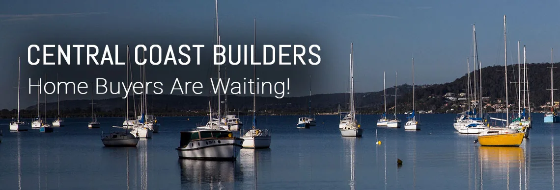 Central Coast builders — home buyers are waiting